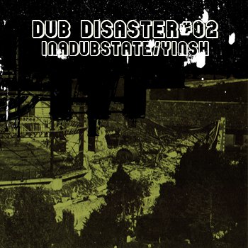 Dub disaster#2