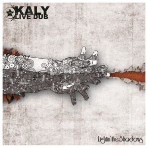 Kaly live dub - Lightin'the shadows