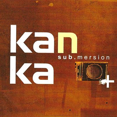 Kanka Sub.Mersion